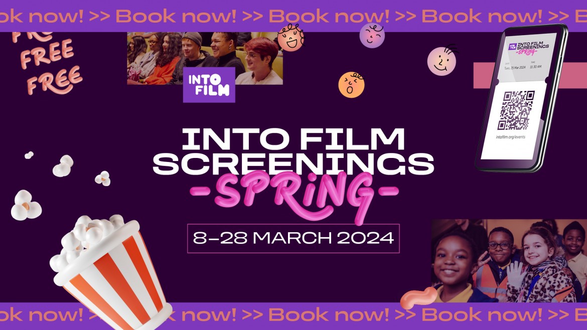 Into Film Spring Screenings Image with dates and Book Now graphic