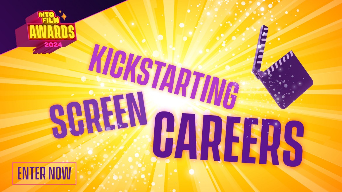 Kickstarting screen careers with Into Film Awards