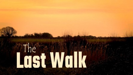 The Last Walk
