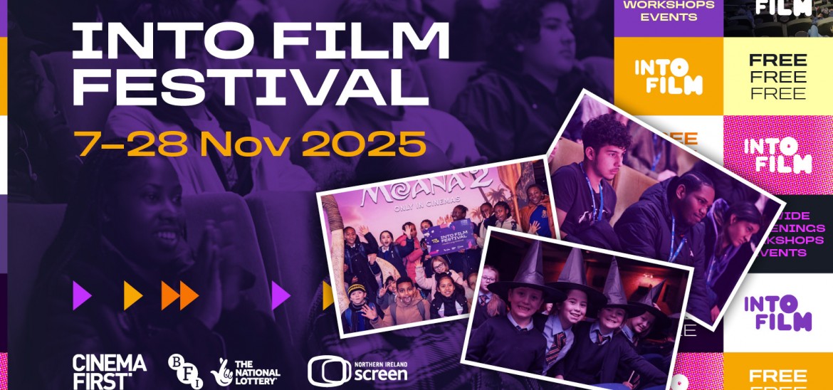 Into Film Festival 2025 - Save the Dates