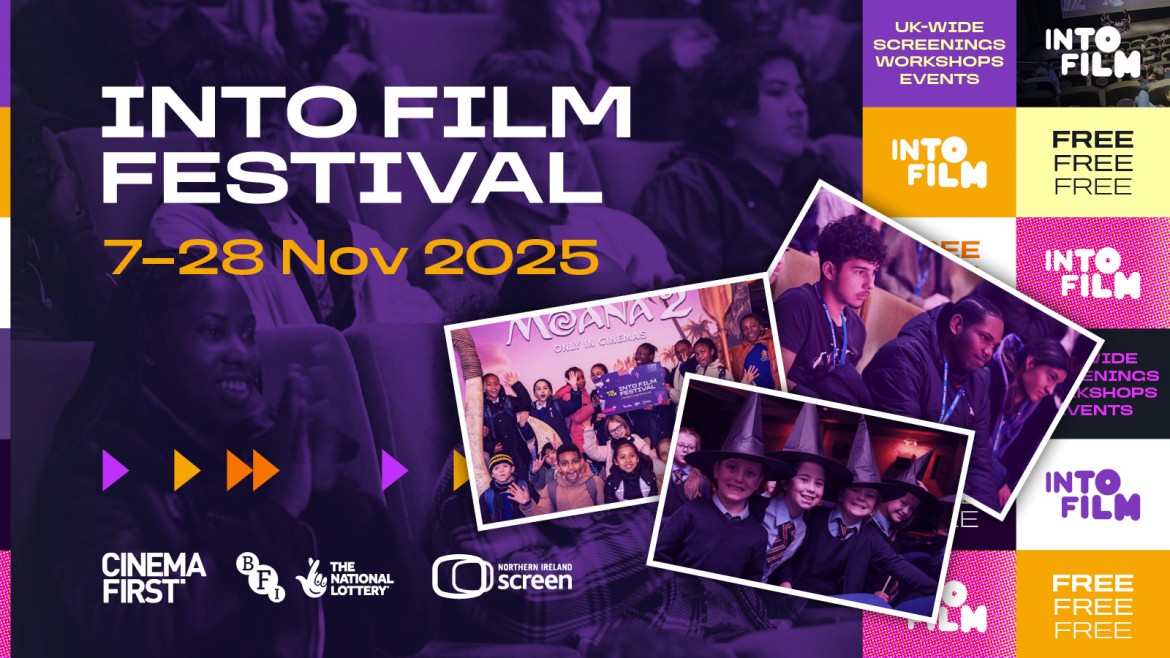 Into Film Festival 2025 - Save the Dates