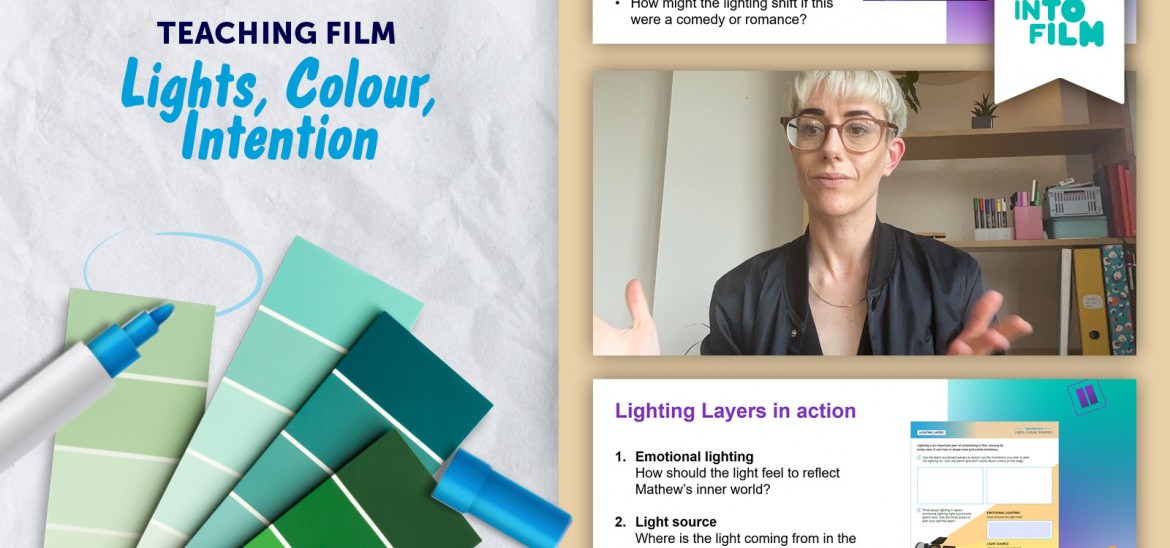 Teaching Film: Lights, Colour, Intention
