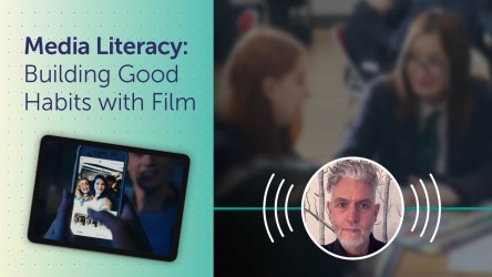 Media Literacy: Building Good Habits with Film