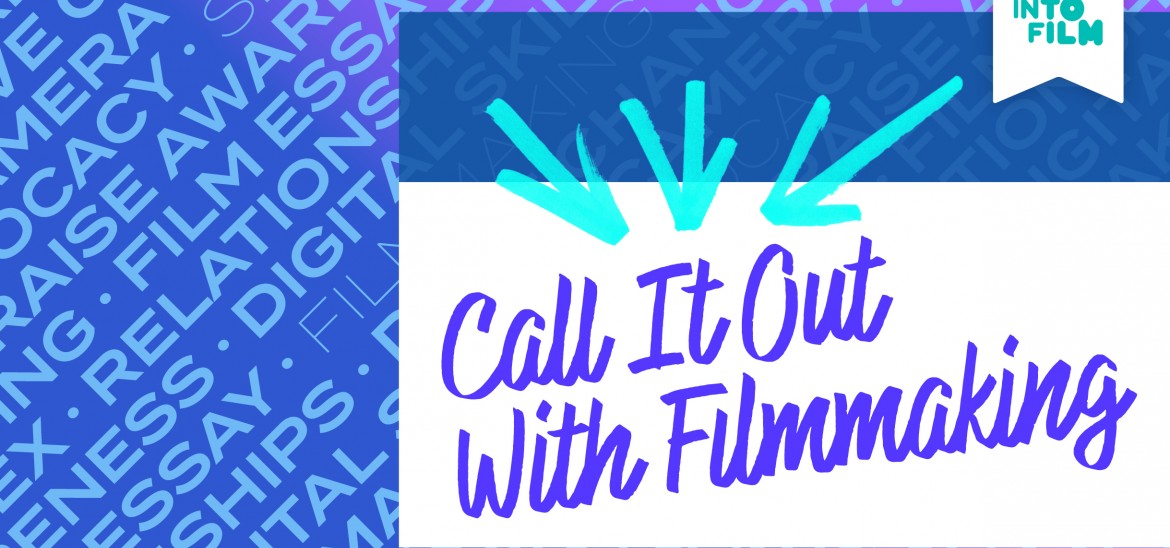 Relationships on Film: Call It Out With Filmmaking